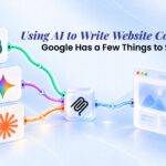 Using AI to Write Website Content? Google Has a Few Things to Say